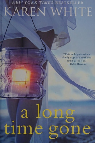 A Long Time Gone — Karen White