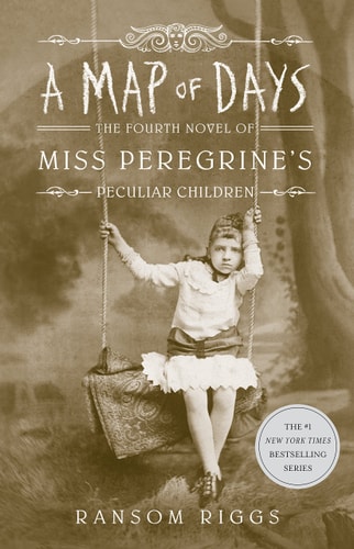 A Map of Days — Ransom Riggs