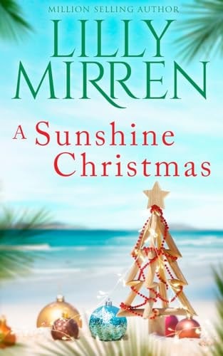 A Sunshine Christmas — Lilly Mirren