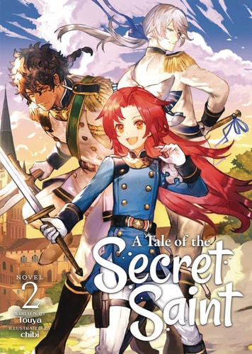 A Tale of the Secret Saint (Light Novel) Vol. 2 — Touya