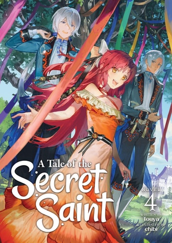 A Tale of the Secret Saint (Light Novel) Vol. 4 — Touya