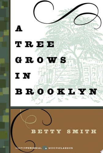 A Tree Grows in Brooklyn — Betty Smith