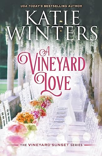 A Vineyard Love — Katie Winters