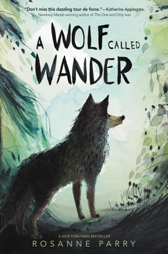 A Wolf Called Wander — Rosanne Parry