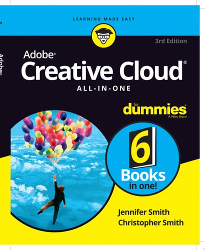 Adobe Creative Cloud All-in-One For Dummies — Jennifer Smith
