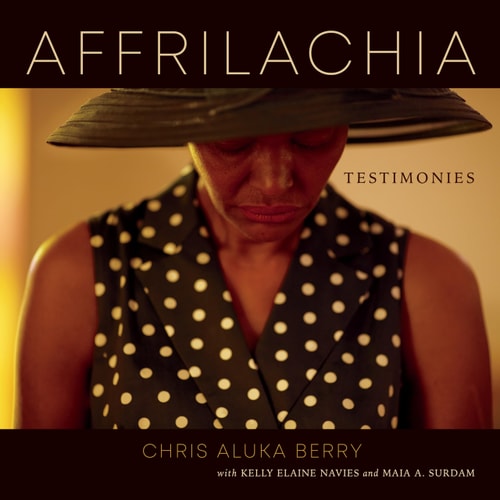 Affrilachia Testimonies — Chris Aluka Berry