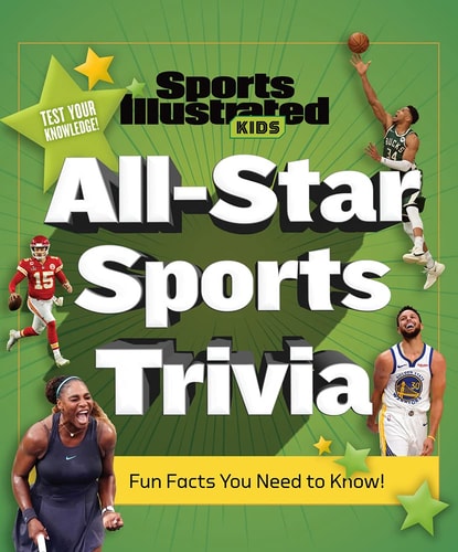 All-Star Sports Trivia — Sports Illustrated Kids