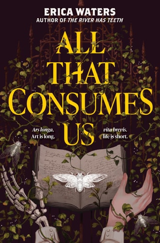All That Consumes Us — Erica Waters