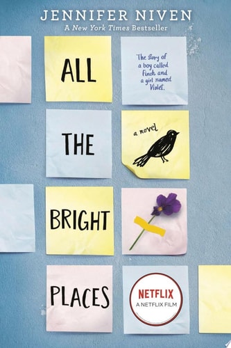 All the Bright Places — Jennifer Niven
