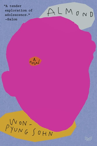 Almond A Novel — Won-Pyung Sohn