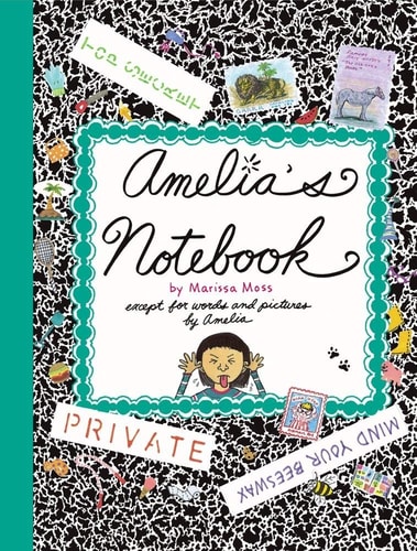Amelia’s Notebook — Marissa Moss