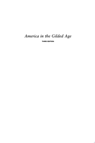 America in the Gilded Age From the Death of Lincoln to the Rise of Theodore Roosevelt — Sean Dennis Cashman