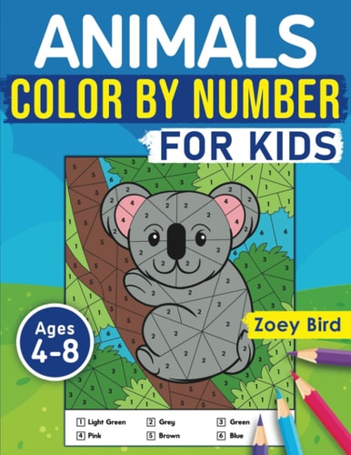 Animals Color by Number for Kids Coloring Activity for Ages 4 – 8 — Zoey Bird