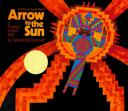 Arrow to the Sun A Pueblo Indian Tale — Gerald McDermott