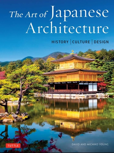 Art of Japanese Architecture — David Young