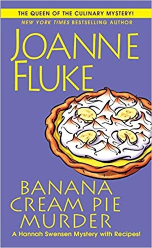 Banana Cream Pie Murder — Joanne Fluke