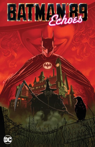 Batman ’89: Echoes — Sam Hamm