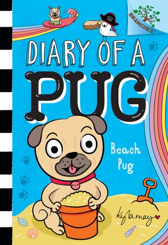 Beach Pug: a Branches Book (Diary of a Pug #10) — Kyla May