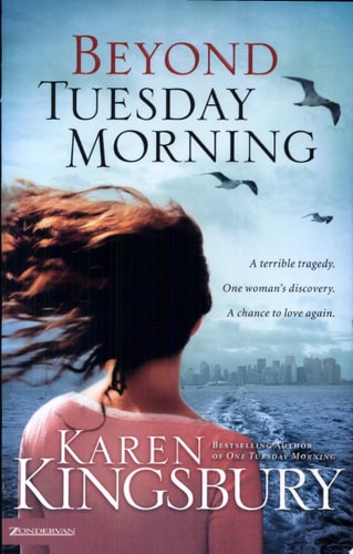 Beyond Tuesday Morning — Karen Kingsbury