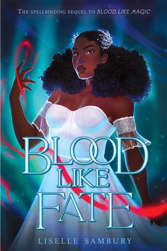 Blood Like Fate — Liselle Sambury
