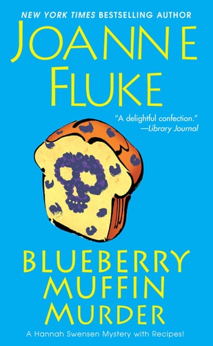 Blueberry Muffin Murder — Joanne Fluke