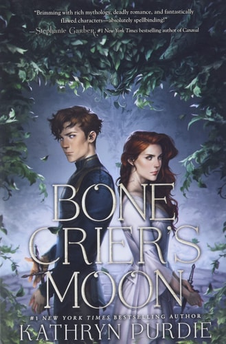 Bone Crier’s Moon — Kathryn Purdie