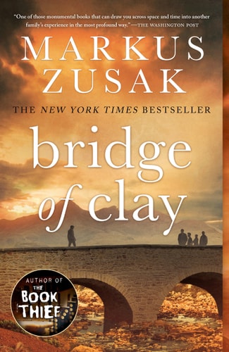 Bridge of Clay — Markus Zusak