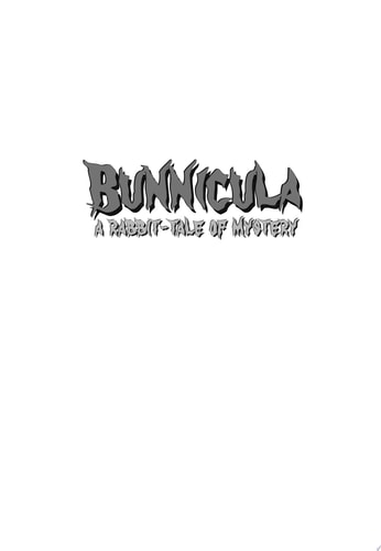 Bunnicula A Rabbit-Tale of Mystery — Deborah Howe