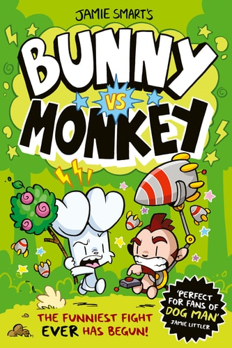 Bunny Vs. Monkey — Jamie Smart