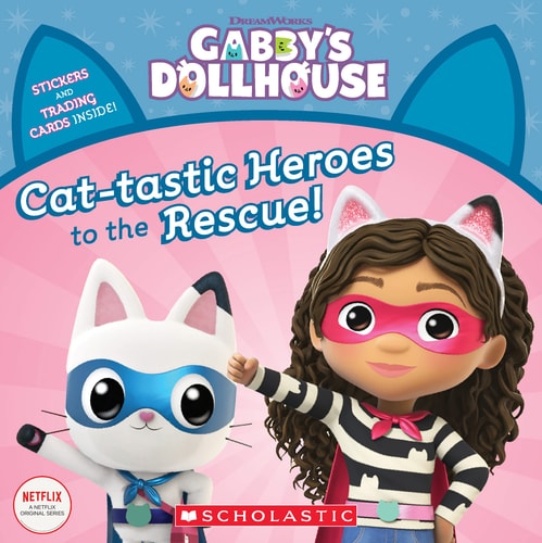 Cat-Tastic Heroes to the Rescue (Gabby’s Dollhouse Storybook) — Gabhi Martins