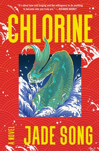 Chlorine A Novel — Jade Song