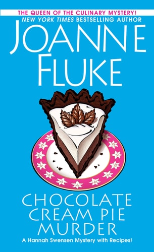 Chocolate Cream Pie Murder — Joanne Fluke