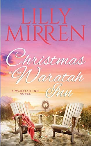 Christmas at the Waratah Inn — Lilly Mirren