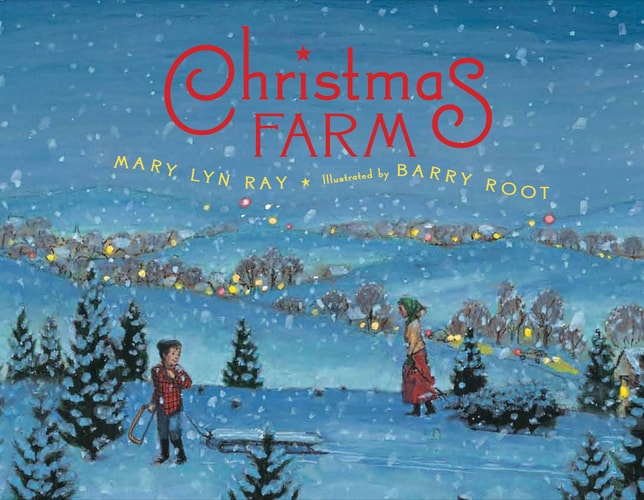 Christmas Farm — Mary Lyn Ray