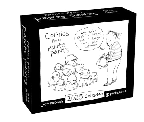 Comics from Pants Pants 2025 Day-to-Day Calendar — Josh Mecouch