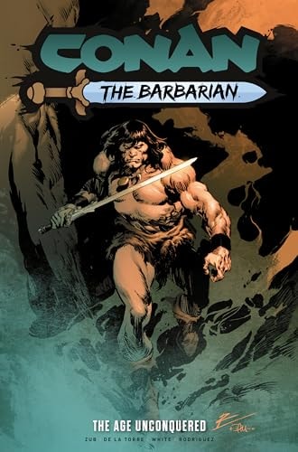 Conan the Barbarian: The Age Unconquered Vol.3 — Jim Zub