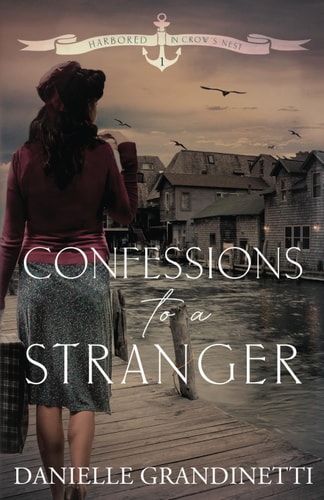 Confessions to a Stranger — Danielle Grandinetti