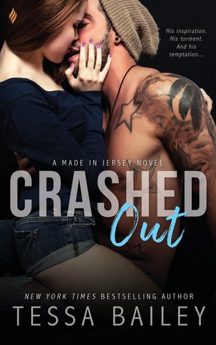 Crashed Out — Tessa Bailey
