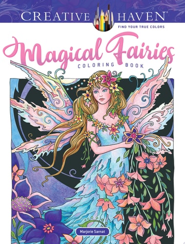 Creative Haven Magical Fairies Coloring Book — Marjorie Sarnat