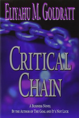 Critical Chain — Eliyahu M. Goldratt