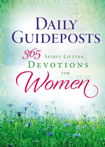 Daily Guideposts 365 Spirit-Lifting Devotions for Women — Guideposts