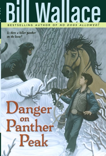 Danger on Panther Peak — Bill Wallace