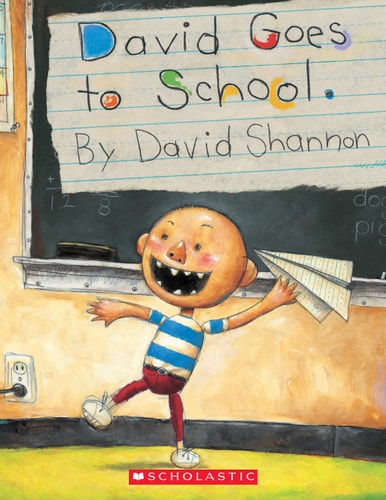 David Goes to School — David Shannon