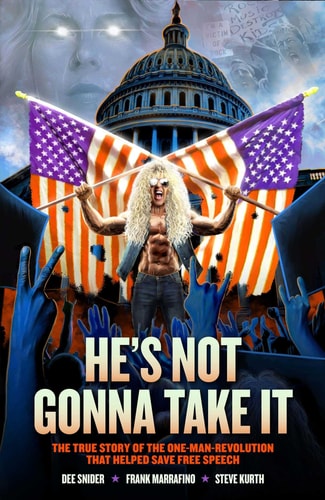 Dee Snider: HE’S NOT GONNA TAKE IT — Dee Snider