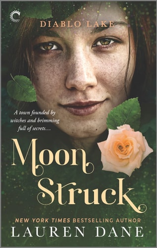 Diablo Lake: Moon Struck — Lauren Dane
