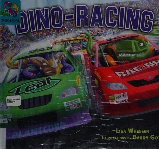 Dino-Racing — Lisa Wheeler