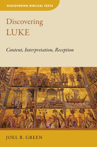 Discovering Luke — Joel B. Green