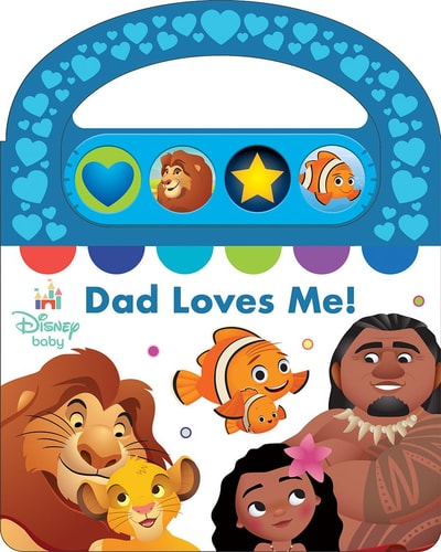 Disney Baby: Dad Loves Me! Sound Book — Pi Kids