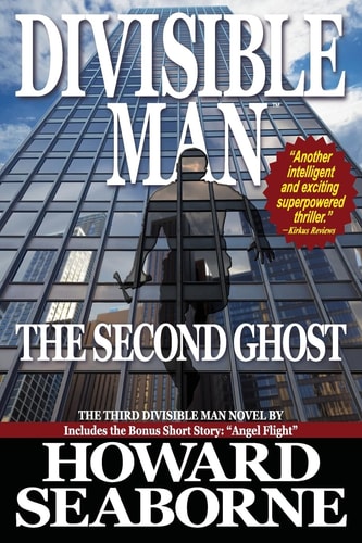 Divisible Man – The Second Ghost — Howard Seaborne