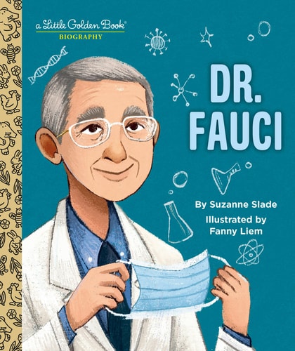 Dr. Fauci: A Little Golden Book Biography — Suzanne Slade